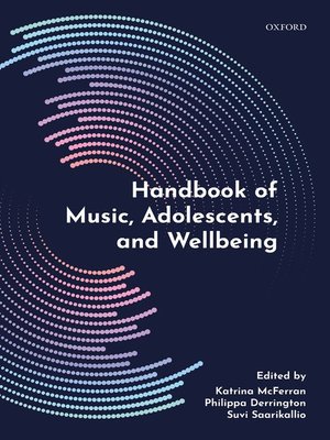 cover image of Handbook of Music, Adolescents, and Wellbeing